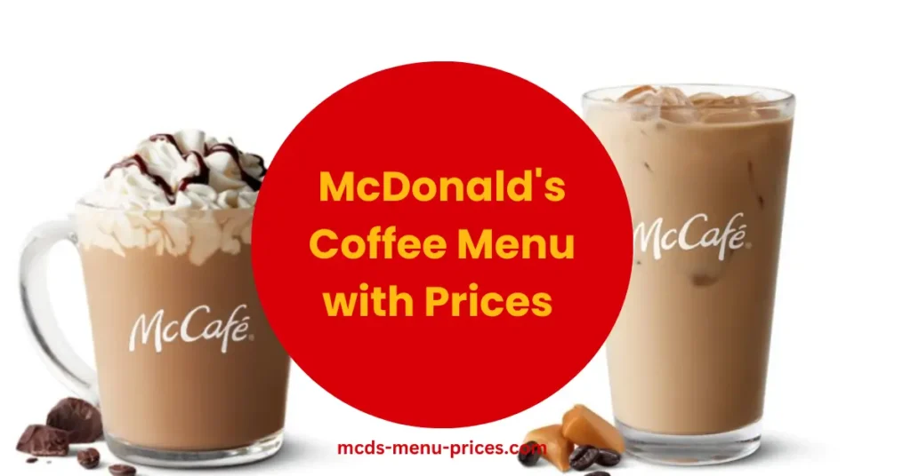 McDonald's Coffee Menu with Prices